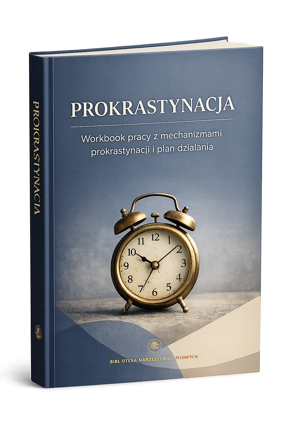 Prokrastynacja workbook: narzędzie coachingowe do pracy z mechanizmami odkładania działania