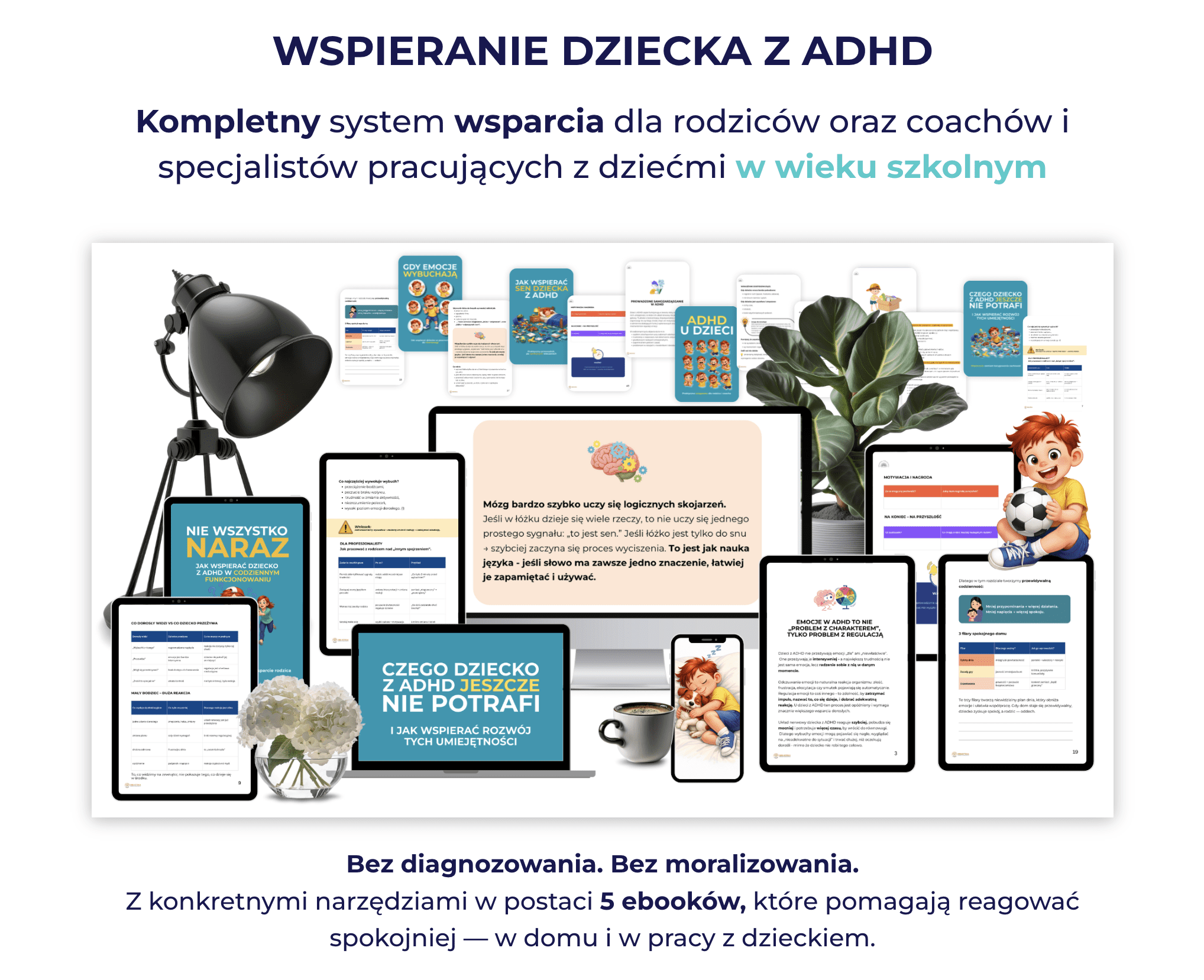 Kompletny system wsparcia dziecka z ADHD — praktyczne materiały dla rodziców i specjalistów